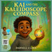 Kai and the Kaleidoscope Compass by Darnell Clark