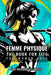 Femme Physique: The Body for Life for Women Only by Dani Michelle Paris-Merlino