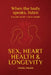 Sex, Heart Health, and Longevity by Chukky Daniels