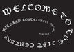 Welcome to the 21st Century by Richard Kostelanetz
