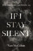 If I Stay Silent by Nate McCallum, Fatima Saheer