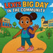 Lexi's Big Day in the Community by Devenus Mitchell