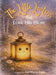 The Little Lantern That Lost His Glow: A Story About Finding the Glow That Matters by Jon'marie Tune