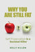 Why You Are Still Fat by Kelly Killen
