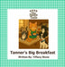 Tanner's Big Breakfast by Tiffany Stone