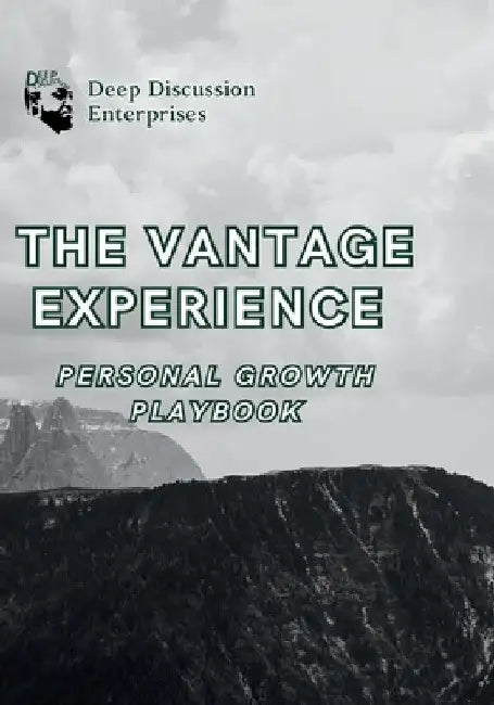 The Vantage Experience Personal Growth Playbook by Walter L. Williams
