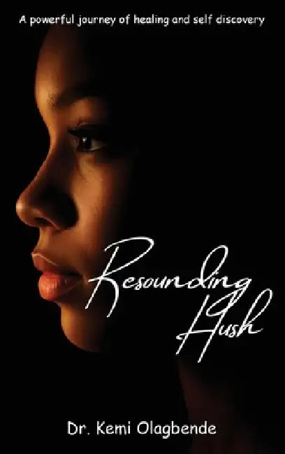 Resounding Hush by Kemi Olagbende