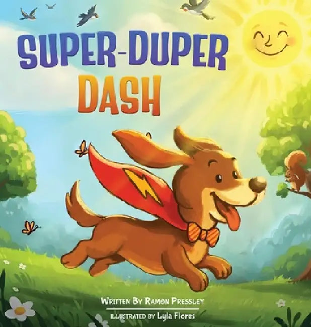 Super-Duper Dash by Ramón Pressley, Lyla Flores
