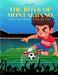 The Boys of Montalbano: A real, character-driven soccer story with heart + humor by Marcy Schaaf