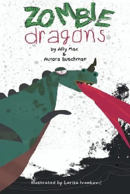 Zombie Dragons by Ally Mac