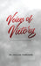 Voices of Victory - Discernment Over Disillusionment by Darlene Townsend