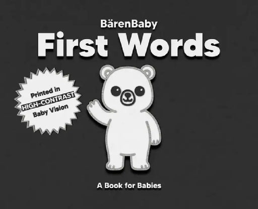 First Words: A High-Contrast Book for Babies by Ryan Baker