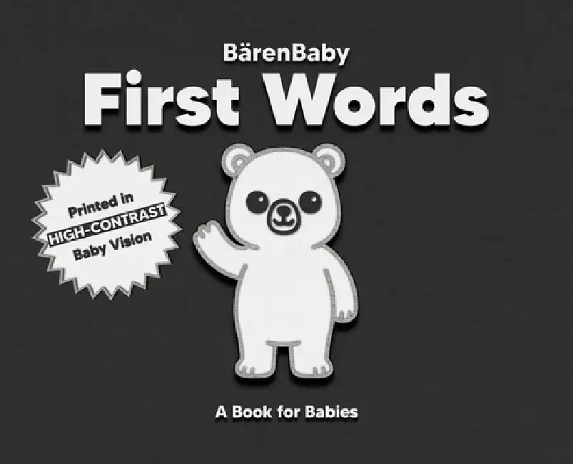 First Words: A High-Contrast Book for Babies by Ryan Baker