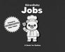 Jobs: A High-Contrast Book for Babies by Ryan Baker
