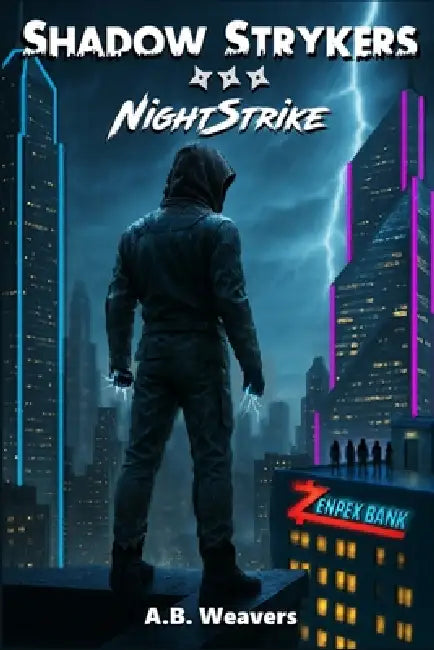 Shadow Strykers: NightStrike by A. B. Weavers