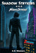 Shadow Strykers: NightStrike by A. B. Weavers