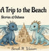 A Trip to the Beach by Sarah Wasson