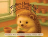 Waffles Hedgehog Learns to Plant Seeds by Kerry Howard, Jonathan Bobrow