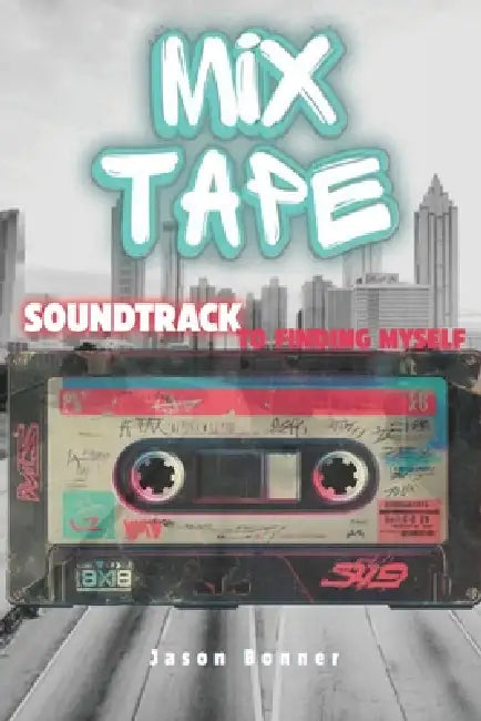 Mixtape by Jason Bonner
