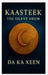 Kaasteek - The Silent Drum by Da Ka Xeen Clark
