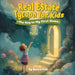 Real Estate Tycoon for Kids: The Key to My First Home by Bianca Polo