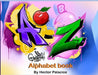 A to Z Graffiti Alphabet Book by Hector Palacios