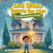 Real Estate Tycoon for Kids: The Little Renovator's Big Win by Bianca Polo