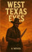 West Texas Eyes by C. Lowry