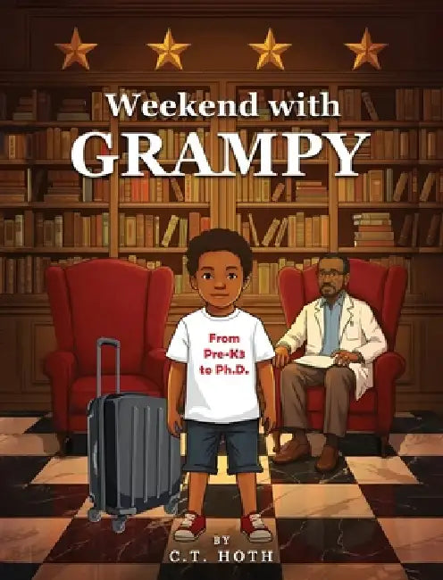 Weekend with GRAMPY by C. T. Hoth