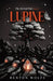 Lupine by Renton Wolfe, Julia Horobets