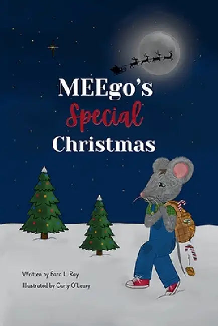 MEEgo's Special Christmas by Fara L. Ray