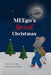 MEEgo's Special Christmas by Fara L. Ray