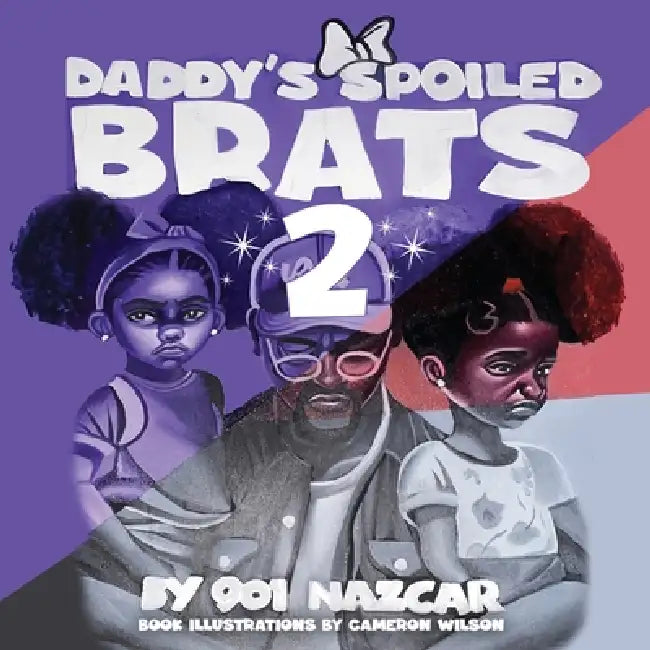 Daddy's Spoiled Brats 2 by 901_nazcar