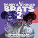 Daddy's Spoiled Brats 2 by 901_nazcar