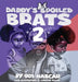Daddy's Spoiled Brats 2 by 901_nazcar
