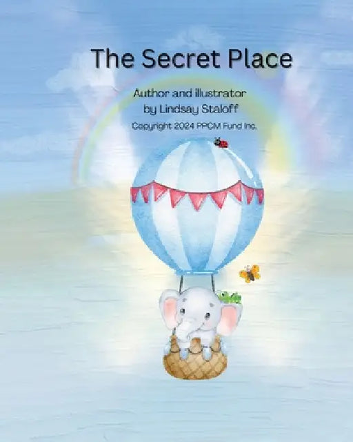 The Secret Place by Lindsay Staloff