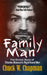 Family Man: The Unreal Story of Charles Manson's Right-hand Man by Chuck W. Chapman