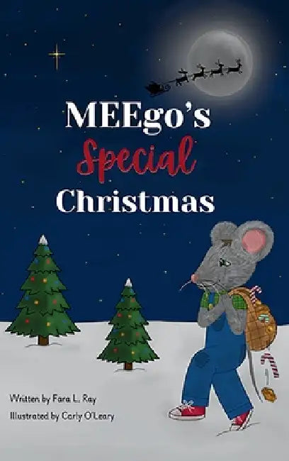 MEEgo's Special Christmas by Fara L. Ray