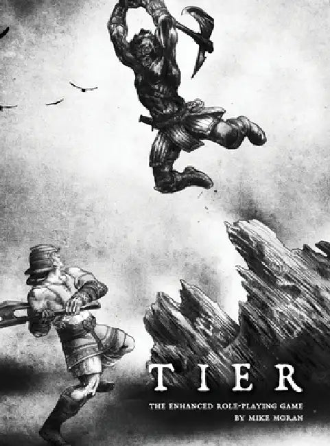 TIER The Enhanced Role-Playing Game 3rd Edition by Michael Moran, Anthony Bermudez, Anthony Mantecon