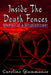 Inside The Death Fences: Memoir of a Whistleblower by Giammanco
