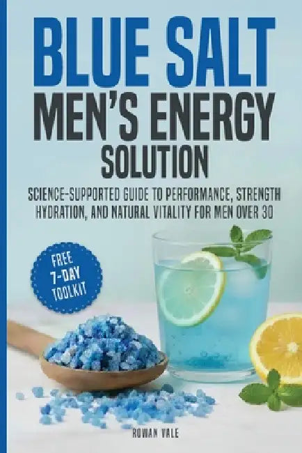 Blue Salt for Men's Energy Solutions by Rowen Vale