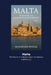 Malta: The History of a Mediterranean Archipelago by Alexander Bugeja