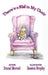 There's a Kid in My Chair by Daniel Morrell, Jessica Brophy, Kelli Maxwell