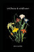 old flames & wildflowers by Sara Escobar