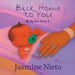 Back Home to You: By My Side Book 2 by Jasmine Nieto