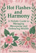 Hot Flashes and Harmony: A Holistic Guide to Managing Menopause and Embracing Midlife by Andrea Blake-Garrett