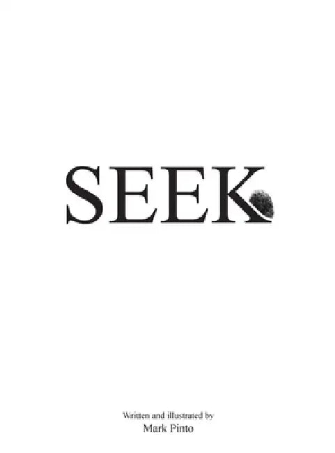 Seek by Mark Pinto