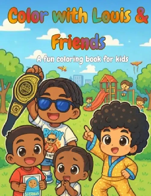 Color with Louis and Friends by Vaughn Dyke