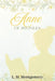 Anne of Avonlea by LM Montgomery
