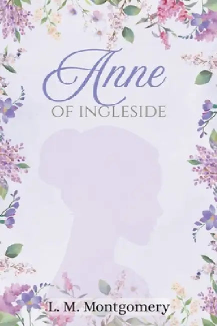 Anne of Ingleside by LM Montgomery